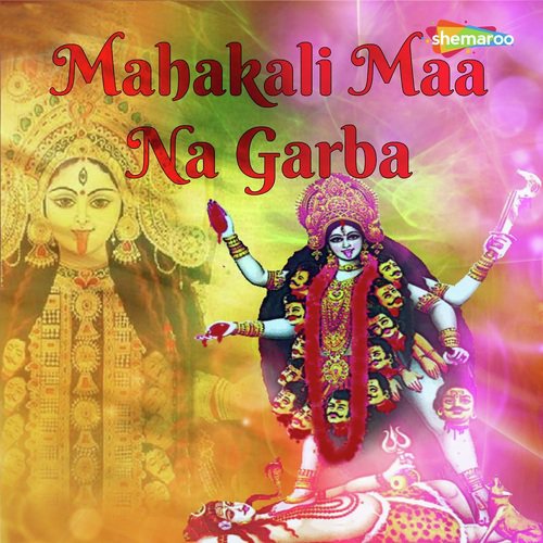 Maha Shakti Mahakali - Gagan Jethava