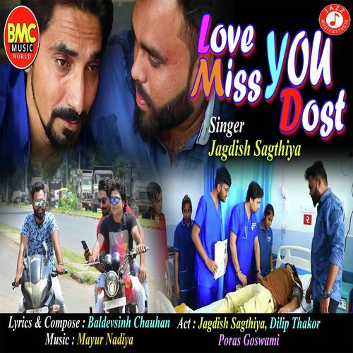 Love You Dost Miss You Dost - Jagdish Sagthiya