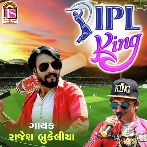 Ipl King - Dev Pagli, Rajesh Bukaliya
