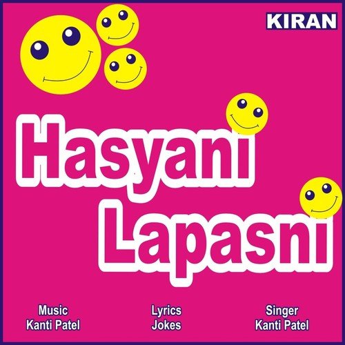 Hasyani Lapasni, Pt. 1 - Kanti Patel