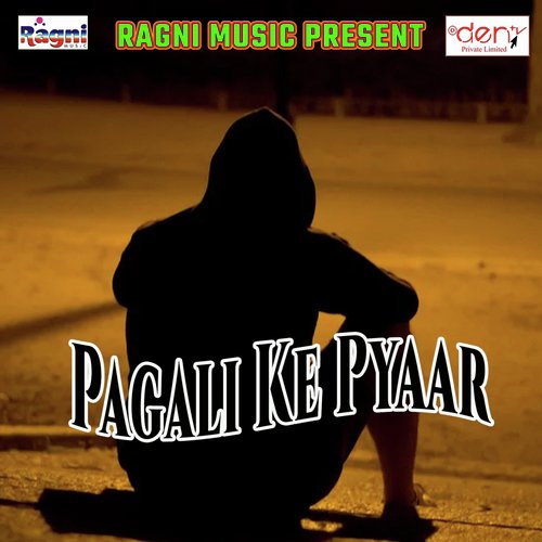 Pagali Ke Pyaar - Various Artists