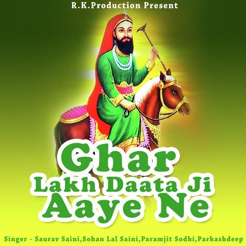 Ghous Pak Sarkar - Sohan Lal Saini