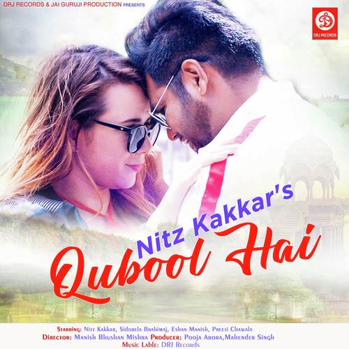 Qubool Hai - Nitz Kakkar