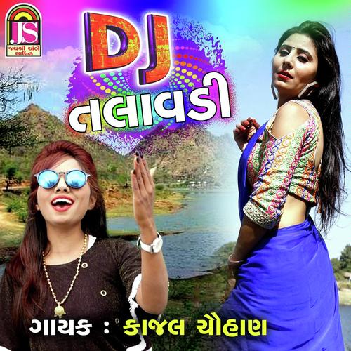 Dj Talavadi - Kajal Chauhan