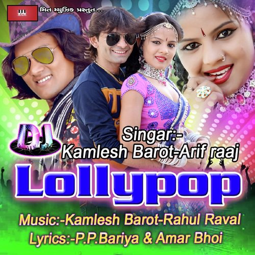 DJ Lollypop Part 2 - Krish Barot, Aarif Raaj