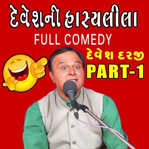 Deveshni Hasyalila, Pt. 2 - Devesh Darji