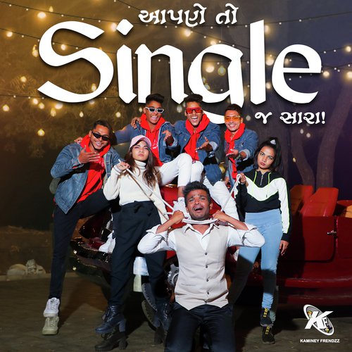 Apde To Singlej Sara - Tejas Patel, Sunny Bhavsar