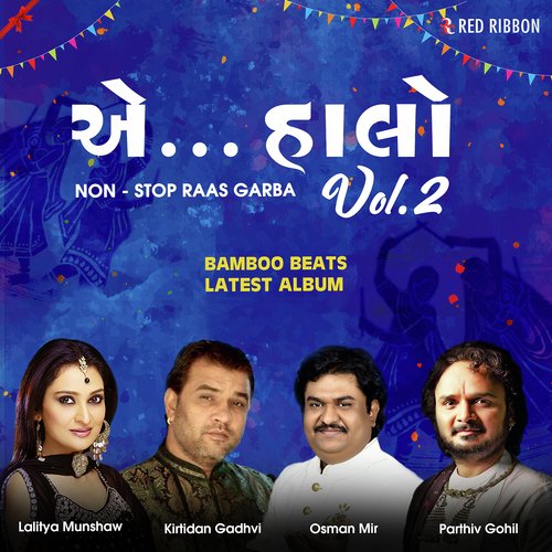 Mogal Chhedta and 2 More - Kirtidan Gadhvi, Lalitya Munshaw, Parthiv Gohil, Osman Mir