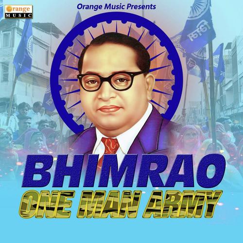 Bhimrao One Man Army - Abhijeet Sawant
