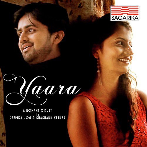 Yaara - Shashank Ketkar, Deepika Jog Datar