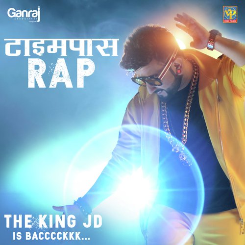 Timepass Rap - Shreyash Jadhav (The King JD)