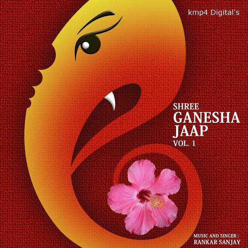 Shree Ganeshay Namaha - Sanjay Rankar