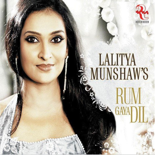 Rum Gaya Dilwa - Lalitya Munshaw