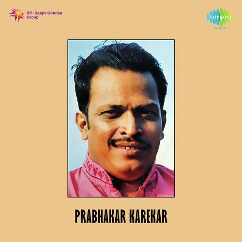 Mazya Dehachi Palakhi - Prabhakar Karekar