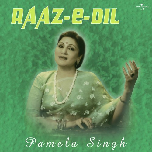 Raaz- E- Dil (Album Version) - Pamela Singh