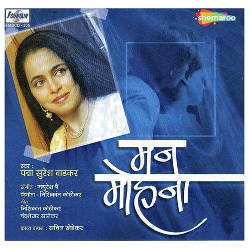 Mann Mohana Man - Mayuresh Pai