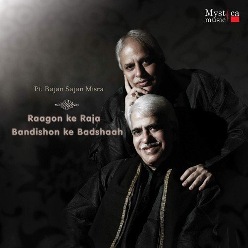 Raga Nand - Rajan Mishra, Sajan Mishra