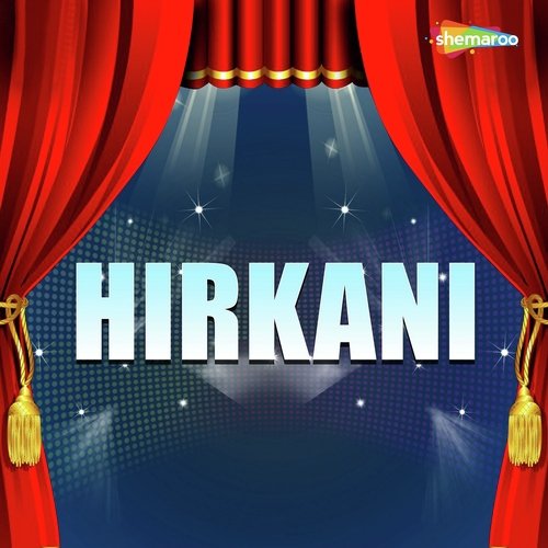 Hirkani Hirkani - Rhiju Roy