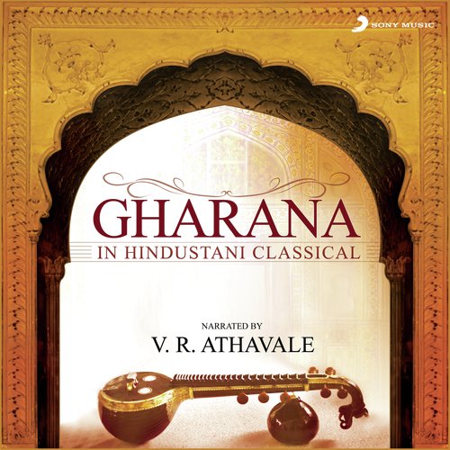 Gharana in Hindustani Classical (Pt, 2) - V.R. Athavale