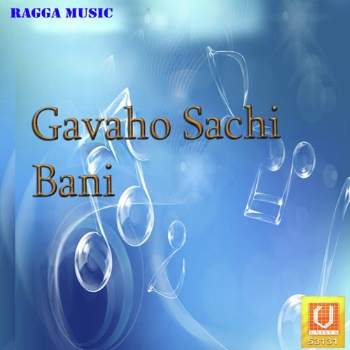 Gaavo Sachi Bani - Bhai Navraj Singh Ji