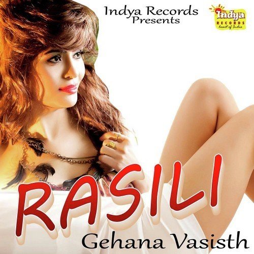Rasili - Gehana Vasisth, Lucky Sheikh