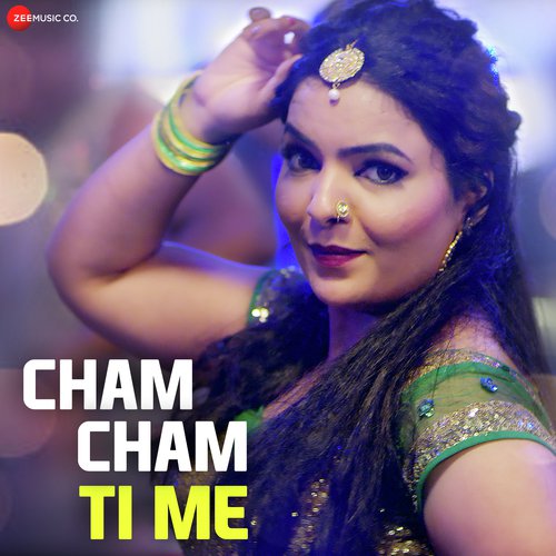 Cham Cham Ti Me - Bharati Madhavi
