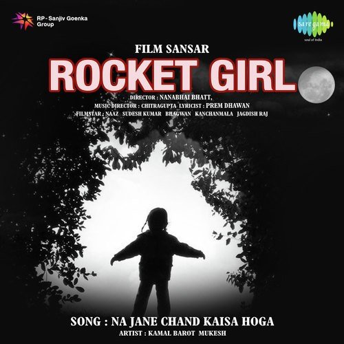 Na Jane Chand Kaisa Hoga - Chitragupta