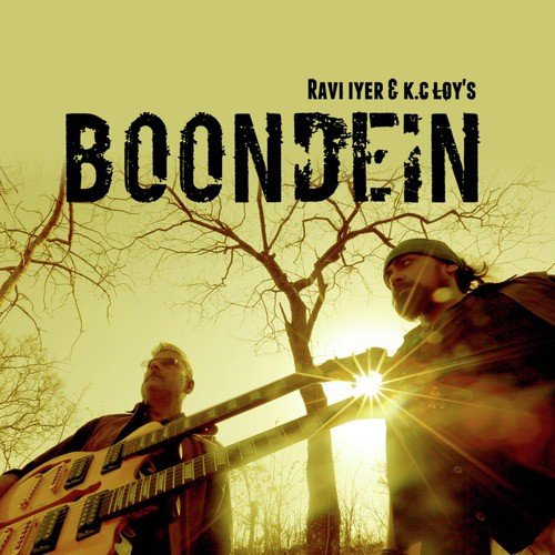 Boondein (feat. K C Loy) - Ravi Iyer, K C Loy
