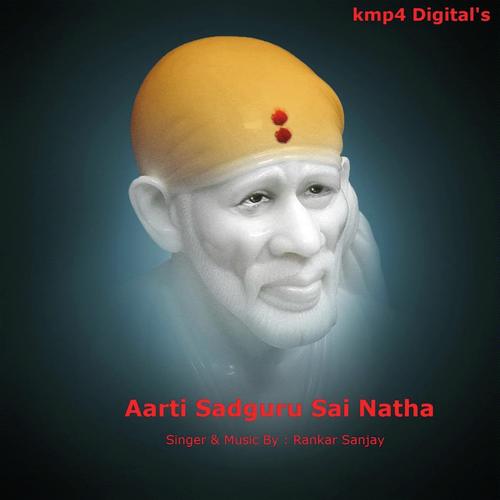 Aarti Jai Jai Sai Nath - Rankar Sanjay