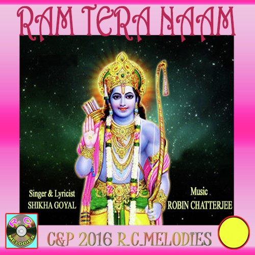 Raam Tera Naam - Shikha Goyal