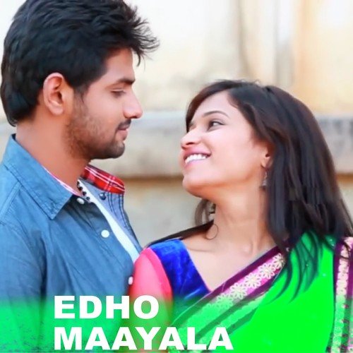 Edho Maayala - Kesava Kiran, Priyanka Peddinti