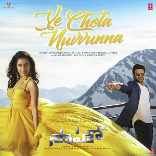 Ye Chota Nuvvunna (From Saaho)(feat. Tulsi Kumar, Haricharan Seshadri) - Guru Randhawa