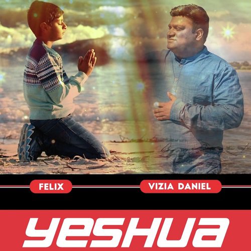 Yeshua (Telugu) - Enoch Jagan, Enosh Kumar, Felix Theodore, Vizia Daniel Devarapalli, Evan Brent Downing, AB Eagle