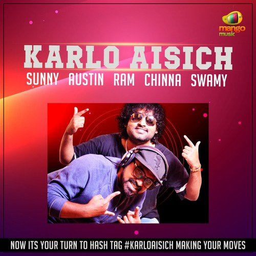 Karlo Aisich - Sunny Austin, Chinna Swamy, Ram