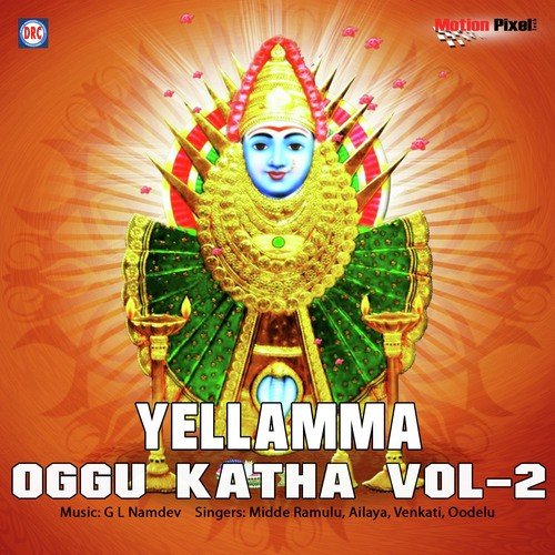 03 Yellama Oggu Katha - Midde Ramulu, Ailaya, Venkati, Oodelu