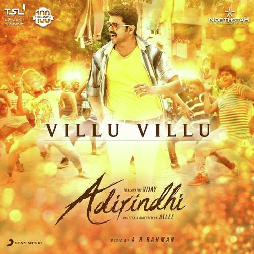 Villu Villu (From Adirindhi) - G.V. Prakash Kumar, Naresh Iyer, Sharanya Srinivas, A.R. Rahman, Vishwaprasadh