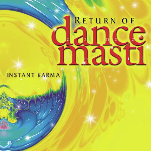 Bahon Mein Chali Aao (The Hold U Tight Mix) - Instant Karma