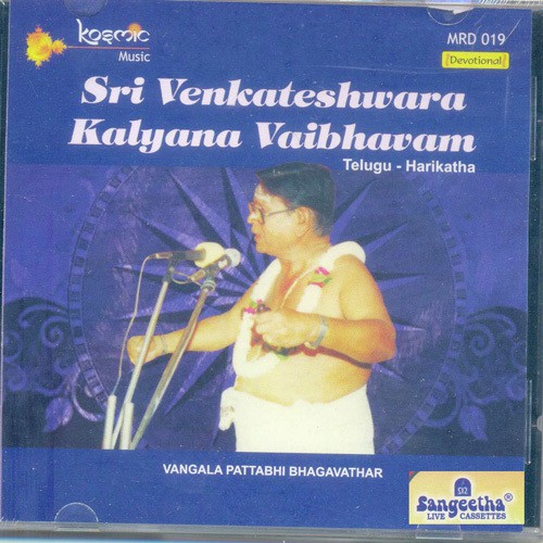 Sri Venkateshwara Vivaha Vaibhavam (Harikatha) - 