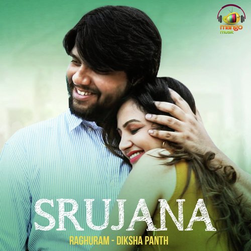 Srujana (From Srujana) - Raghuram, Diksha Panth