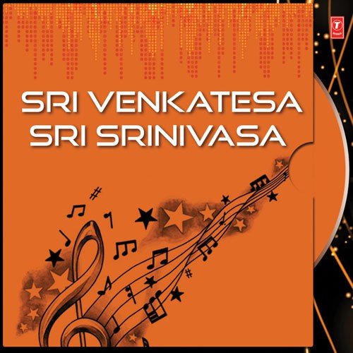 Sri Venkatesha Sri Srinivaasa - Ramu