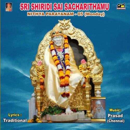 Sri Sai Sacharithamu - Nithya Prayanam 5 (Monday) - Prasad (Chennai)