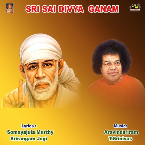 Sri Sathya Sai Divya Ganam - Various Artists
