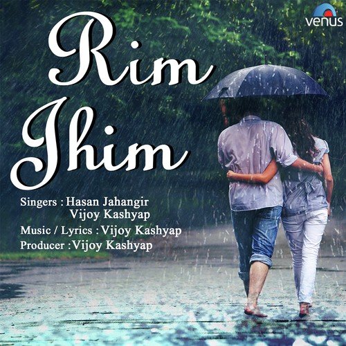 Rim Jhim - Hassan Jahangir, Vijoy Kashyap