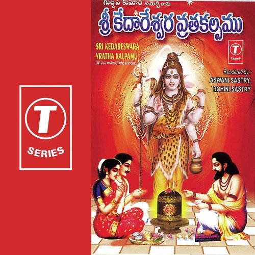 Sri Kedareswara Vratha Kalpamu - Rohini Shastry, Ashwani Shastry, Bhushan Dua