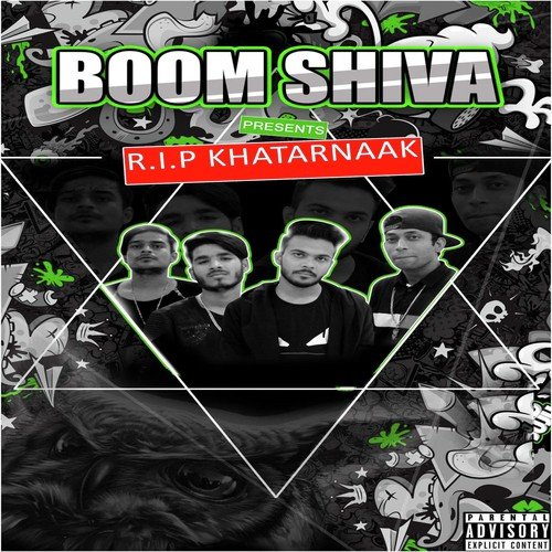 R.I.P Khatarnaak - Boom Shiva Production