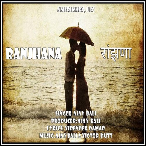 Ranjhana - Ajay Bali