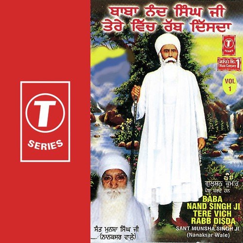 Baba Nand Singh Ji Tere Vich Rabb Disda - Sant Munsha Singh Ji-Nanaksar Wale