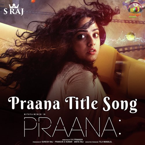 Praana (Title Song) (From Praana) - Shilpa Raj, Ratheesh Vega