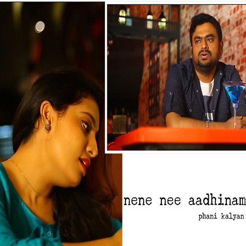 Nene Nee Aadhinam (feat. Sai Silpa) - Phani Kalyan, Yash Golcha