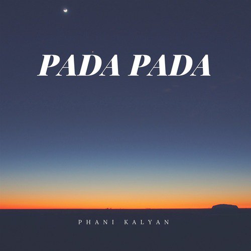Pada Pada (feat. Saika Beerwal, Manisha Eerabathini  Sravya Attili) - Phani Kalyan, Yash Golcha